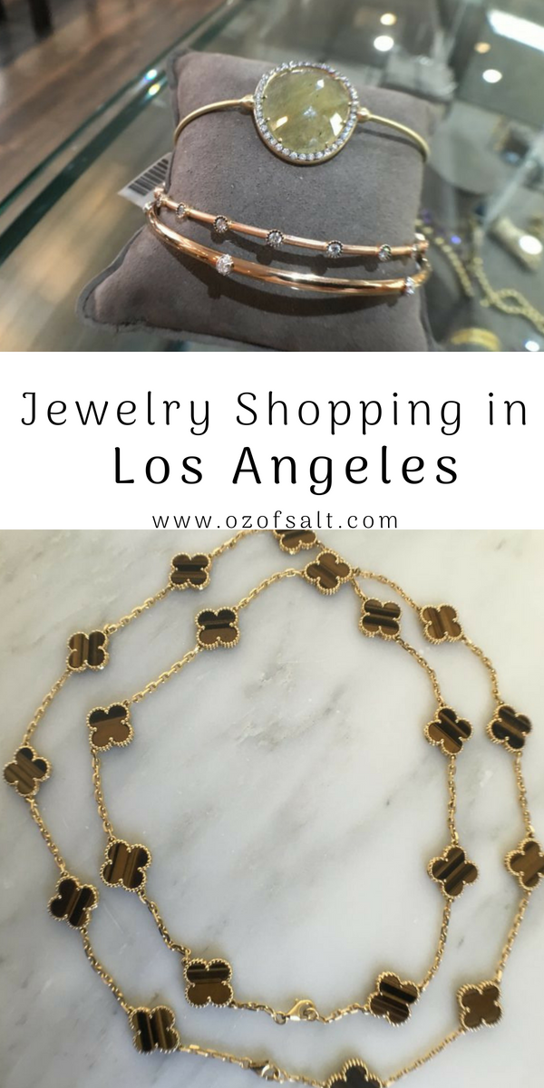 Where are the best places to shop for jewelry in los angeles? look no further! the best jewelry shopping you will find in Los Angeles, CA. #ozofsalt #california #jewelryshoppingLA