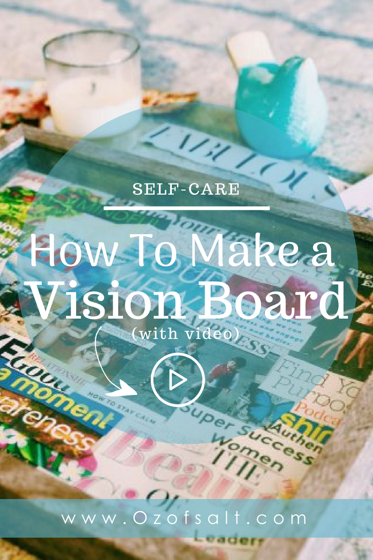 Improve your life by making a vision board