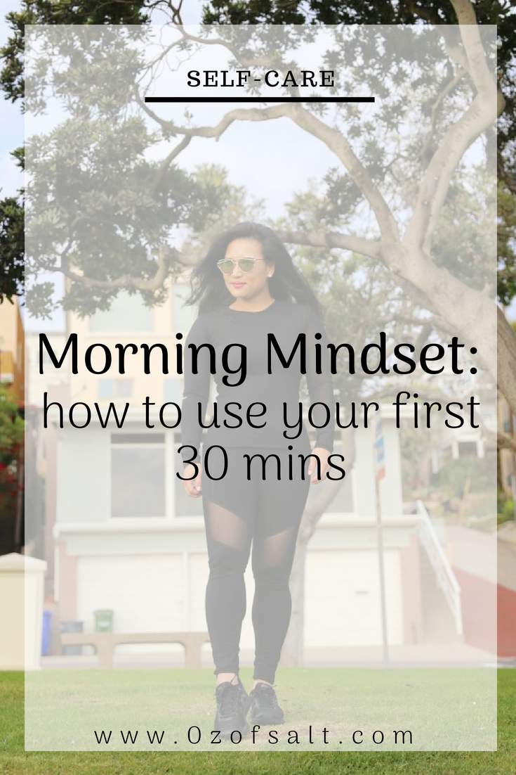 Mindset Work: How to Use Your First 30 Minutes After Waking