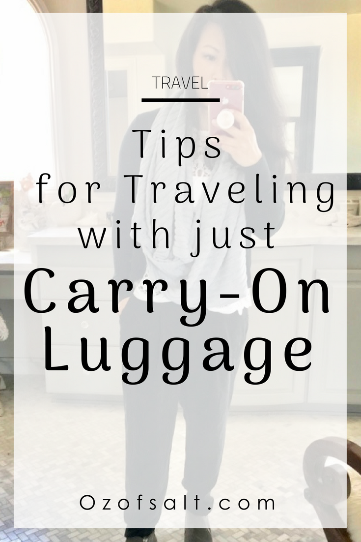 Like to travel light? Here are some great packing tips for traveling with just carry on luggage. Read on to find out more! #ozofsalt #travelhacks #packinglight