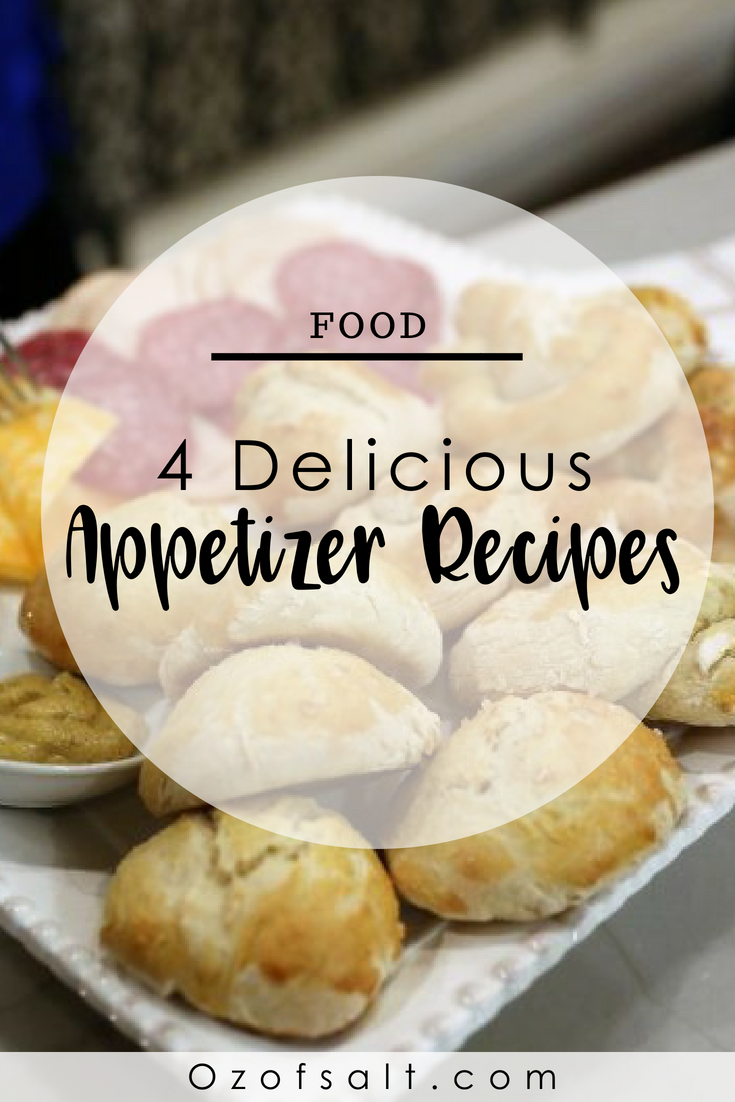 4 mouth watering appetizers your guests will love