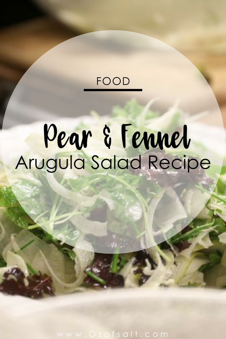 Salad-Pear, Arugula and Fennel Recipe