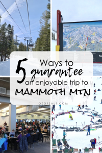 quick tips and what to know when taking a family ski trip to Mammoth Mountain, CA. #ozofsalt #familytravel #skiing #mammothmountain #travelCA #wintergetaway